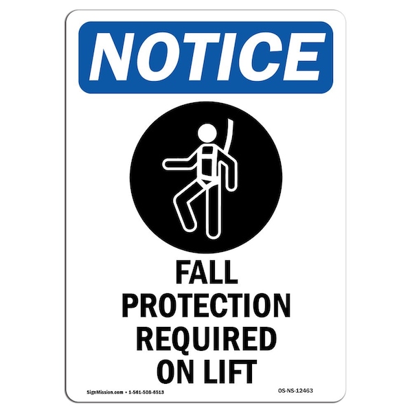 OSHA Sign, Fall Protection Required, 24in X 18in Plastic, 18" W, 24" H, Portrait, P-1824-V-12463